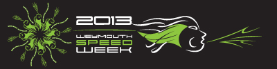 Weymouth Speed Week 2013